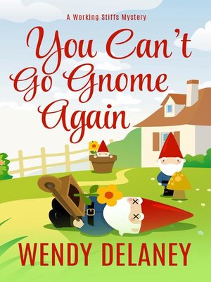 cover image of You Can't Go Gnome Again